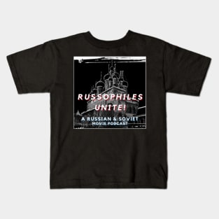 Russophiles Unite! A Russian & Soviet Movie Podcast Kids T-Shirt